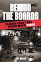 Behind the Boards book cover